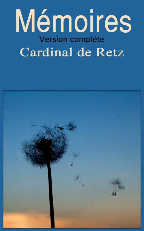Cover of the book Mémoires by Cardinal de Retz, SJ
