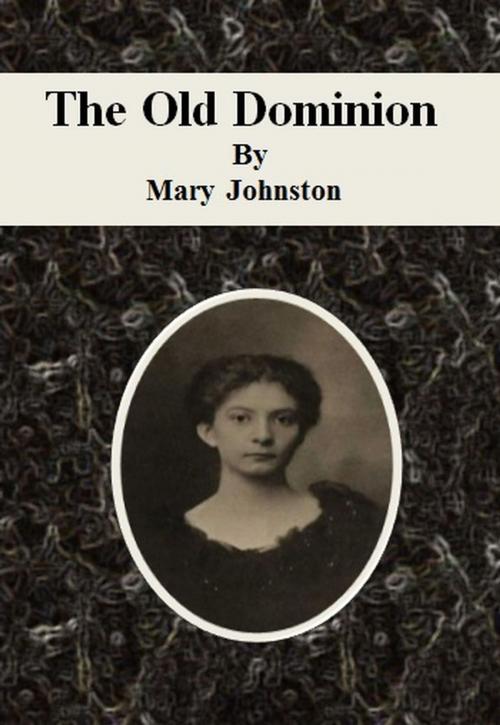 Cover of the book The Old Dominion by Mary Johnston, cbook6556