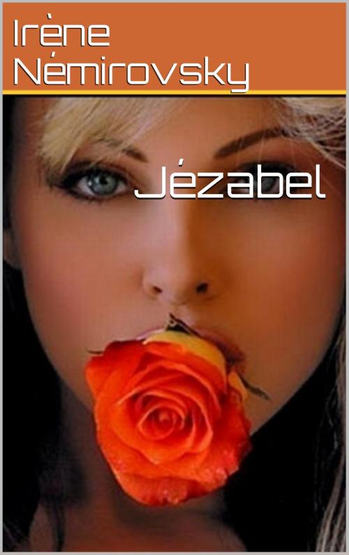 Cover of the book Jézabel by Irène Némirovsky, NA