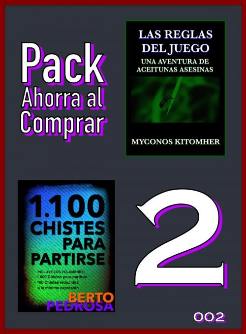 Cover of the book Pack Ahorra al Comprar 2 - 002 by Myconos Kitomher, Berto Pedrosa, Nuevos Autores