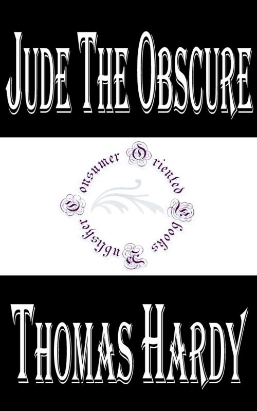 Cover of the book Jude the Obscure by Thomas Hardy, Consumer Oriented Ebooks Publisher