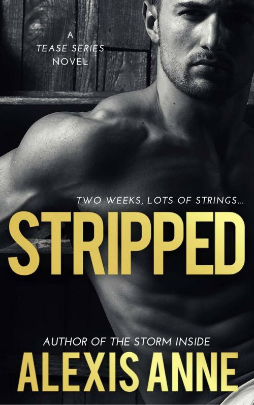 Cover of the book Stripped by Alexis Anne, Spinning Compass Publishing