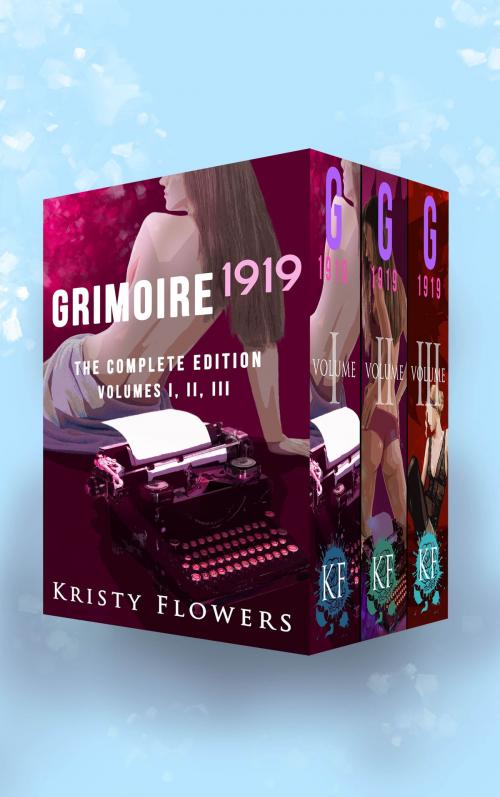 Cover of the book Grimoire 1919: The Complete Edition by Kristy Flowers, Kristy Flowers