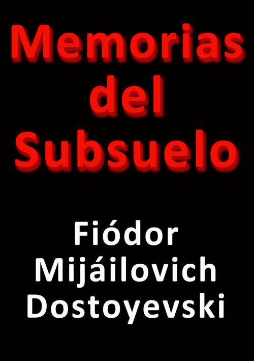 Cover of the book Memorias del subsuelo by Fiódor Dostoyevski, J.Borja