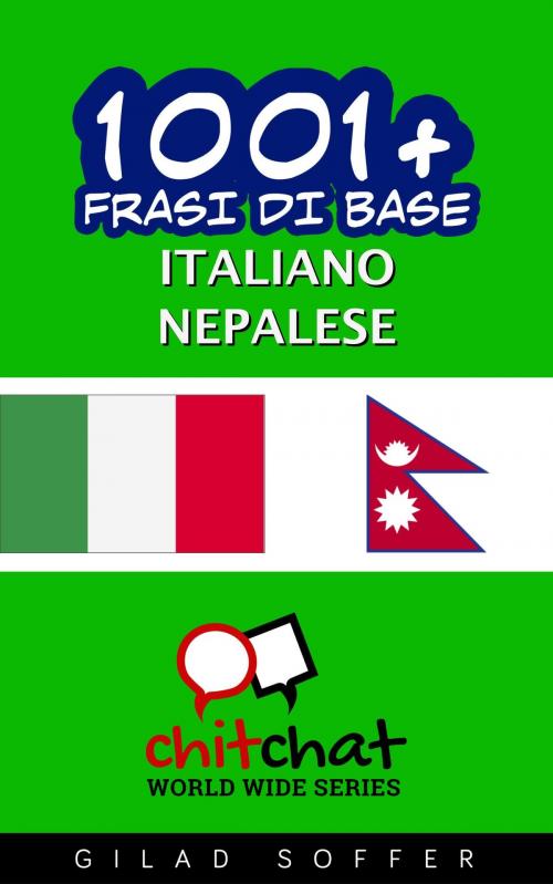 Cover of the book 1001+ Frasi di Base Italiano - Nepali by Gilad Soffer, Gilad Soffer