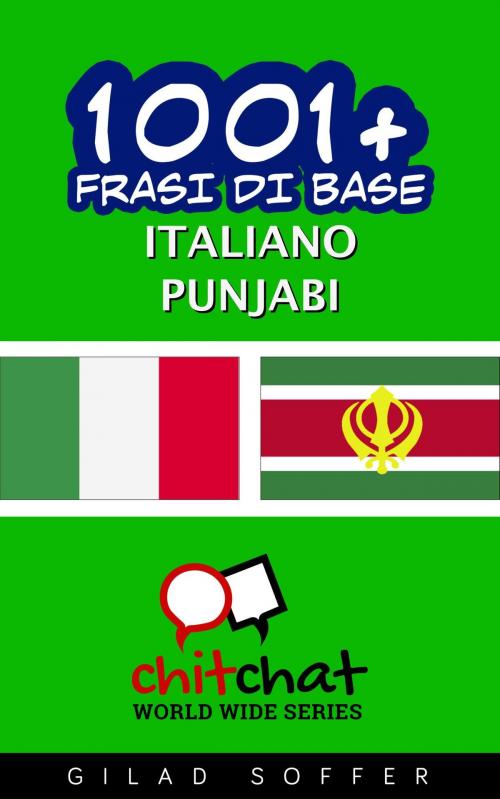 Cover of the book 1001+ Frasi di Base Italiano - Punjabi by Gilad Soffer, Gilad Soffer