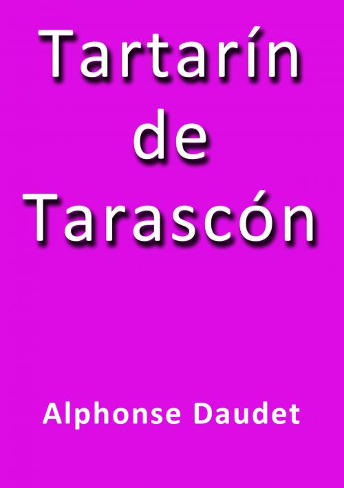 Cover of the book Tartarín de Tarascón by Alphonse Daudet, J.Borja