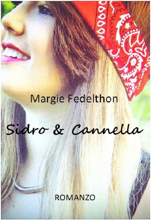 Cover of the book Sidro & Cannella by Margie Fedelthon, Margie Fedelthon
