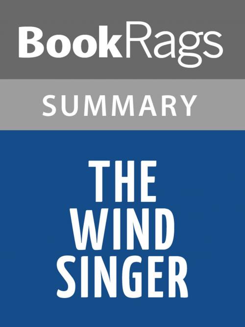 Cover of the book The Wind Singer by William Nicholson l Summary & Study Guide by BookRags, BookRags