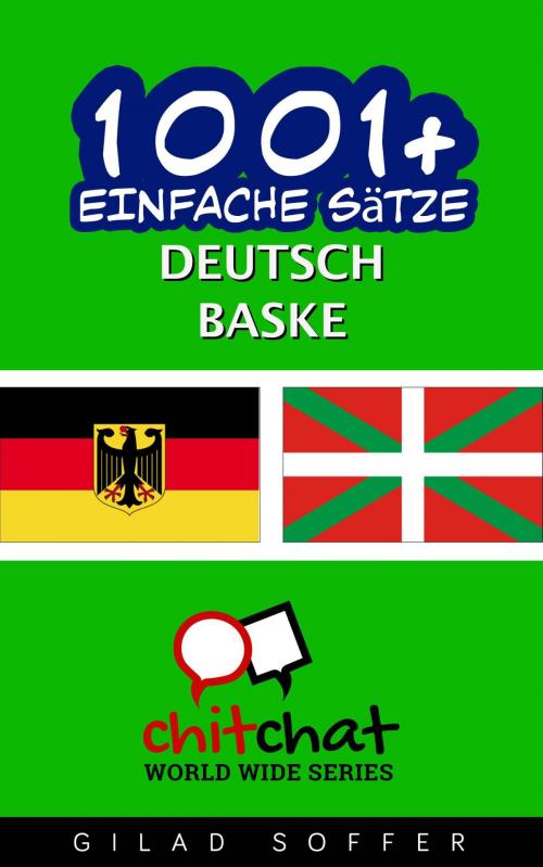 Cover of the book 1001+ Einfache Sätze Deutsch - Baske by Gilad Soffer, Gilad Soffer