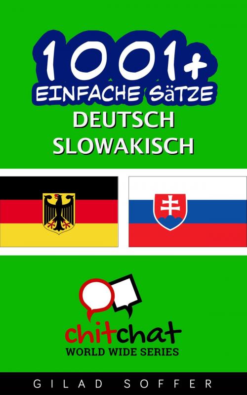 Cover of the book 1001+ Einfache Sätze Deutsch - Slowakisch by Gilad Soffer, Gilad Soffer