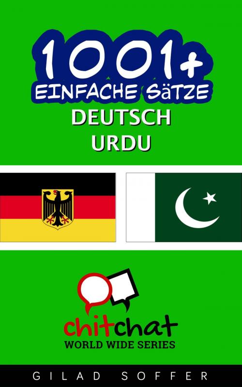 Cover of the book 1001+ Einfache Sätze Deutsch - Urdu by Gilad Soffer, Gilad Soffer