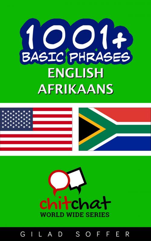 Cover of the book 1001+ Basic Phrases English - Afrikaans by Gilad Soffer, Gilad Soffer