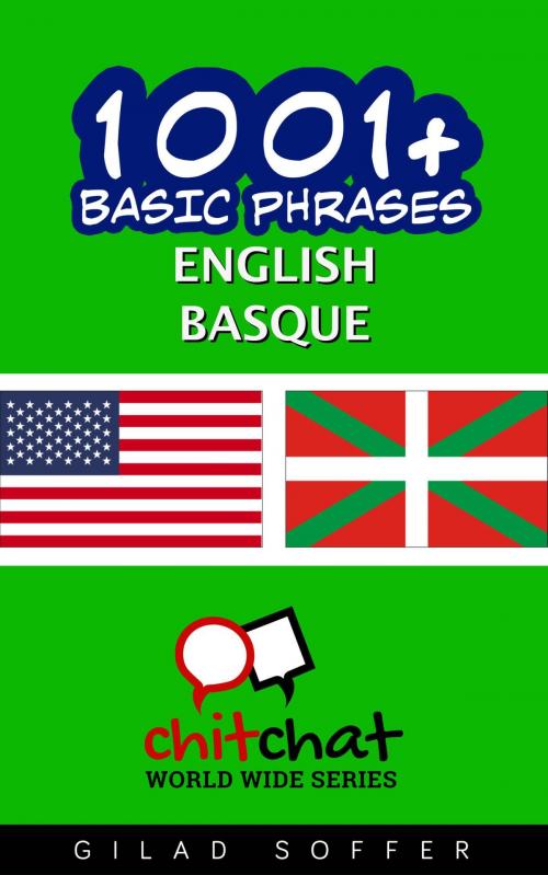 Cover of the book 1001+ Basic Phrases English - Basque by Gilad Soffer, Gilad Soffer