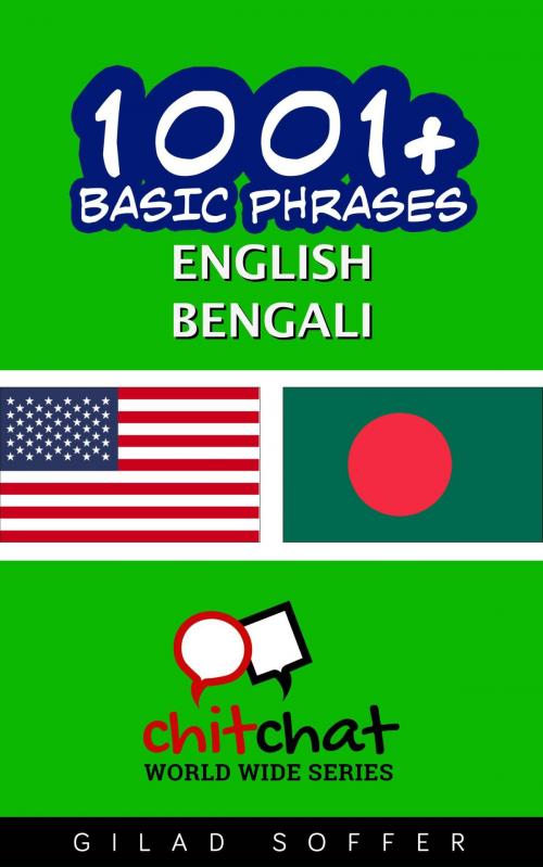 Cover of the book 1001+ Basic Phrases English - Bengali by Gilad Soffer, Gilad Soffer