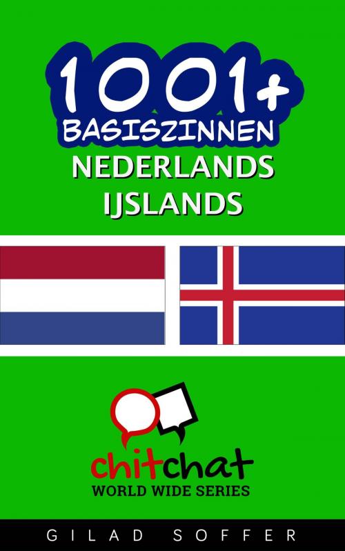 Cover of the book 1001+ basiszinnen nederlands - IJslands by Gilad Soffer, Gilad Soffer