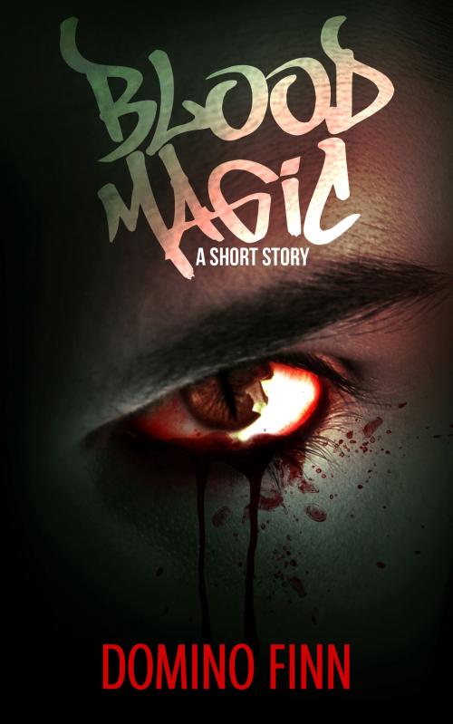 Cover of the book Blood Magic by Domino Finn, Blood & Treasure