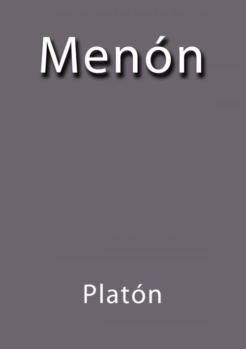 Cover of the book Menón by Platón, J.Borja