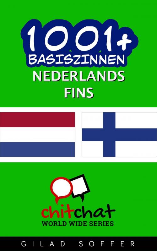 Cover of the book 1001+ basiszinnen nederlands - Fins by Gilad Soffer, Gilad Soffer