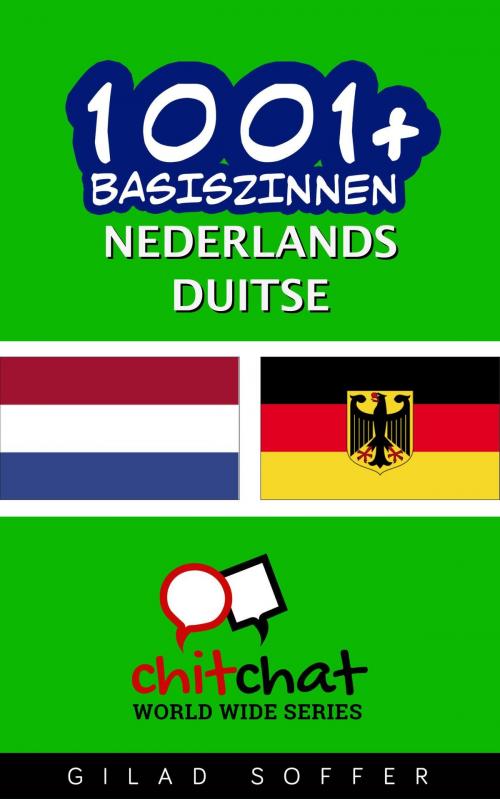 Cover of the book 1001+ basiszinnen nederlands - Duitse by Gilad Soffer, Gilad Soffer