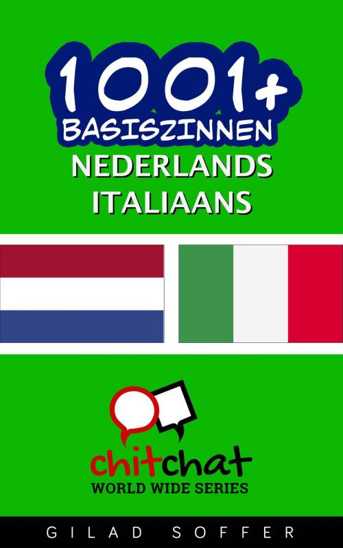 Cover of the book 1001+ basiszinnen nederlands - Italiaans by Gilad Soffer, Gilad Soffer