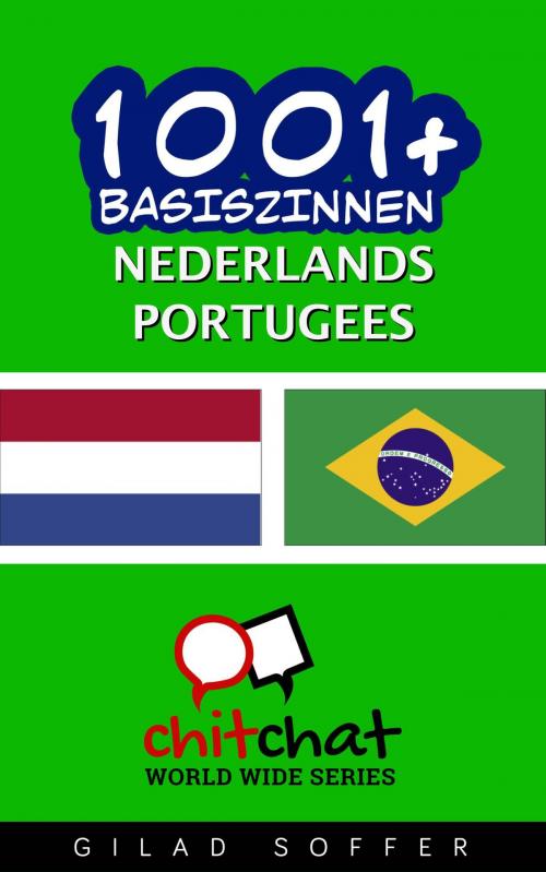 Cover of the book 1001+ basiszinnen nederlands - Portugees by Gilad Soffer, Gilad Soffer