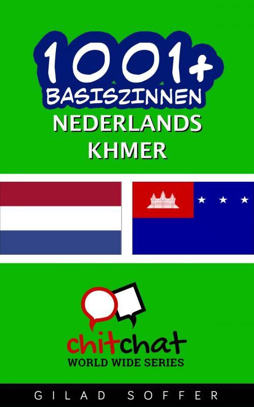 Cover of the book 1001+ basiszinnen nederlands - Khmer by Gilad Soffer, Gilad Soffer