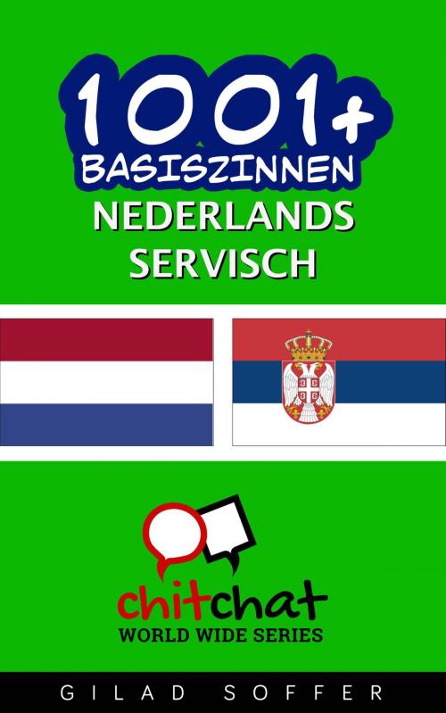 Cover of the book 1001+ basiszinnen nederlands - Servisch by Gilad Soffer, Gilad Soffer