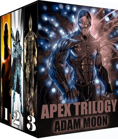 Cover of the book Apex Trilogy by Adam Moon, Gealach Publishing