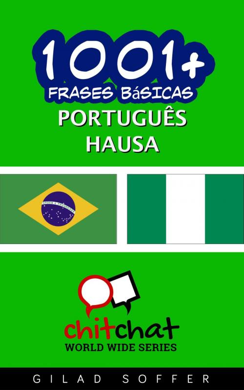 Cover of the book 1001+ Frases Básicas Português - Hausa by Gilad Soffer, Gilad Soffer