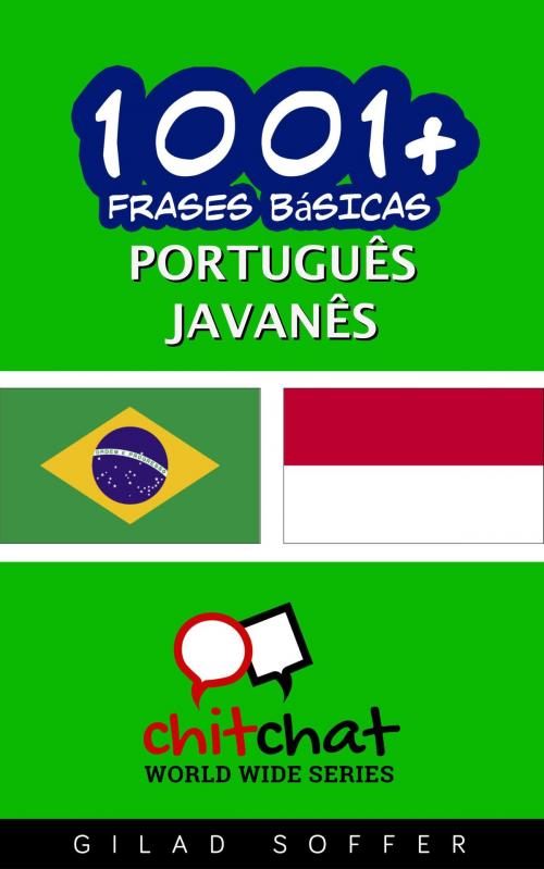 Cover of the book 1001+ Frases Básicas Português - javanês by Gilad Soffer, Gilad Soffer