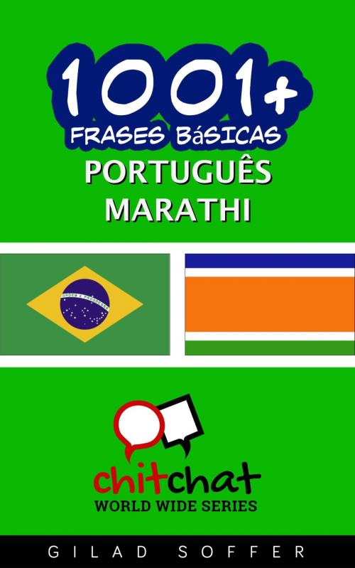 Cover of the book 1001+ Frases Básicas Português - Marathi by Gilad Soffer, Gilad Soffer