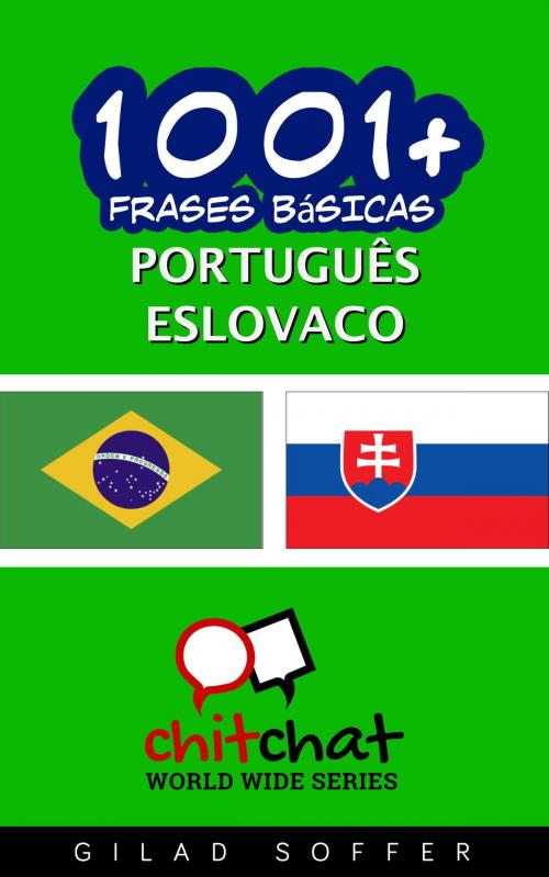 Cover of the book 1001+ Frases Básicas Português - eslovaco by Gilad Soffer, Gilad Soffer