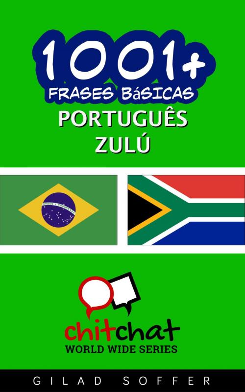 Cover of the book 1001+ Frases Básicas Português - zulu by Gilad Soffer, Gilad Soffer