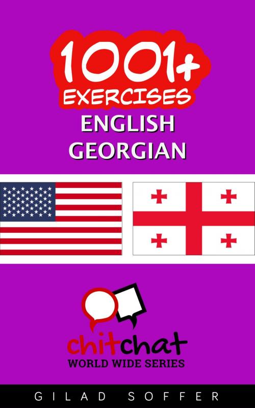 Cover of the book 1001+ Exercises English - Georgian by Gilad Soffer, Gilad Soffer