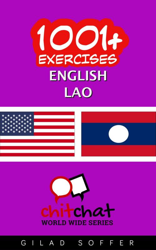 Cover of the book 1001+ Exercises English - Lao by Gilad Soffer, Gilad Soffer