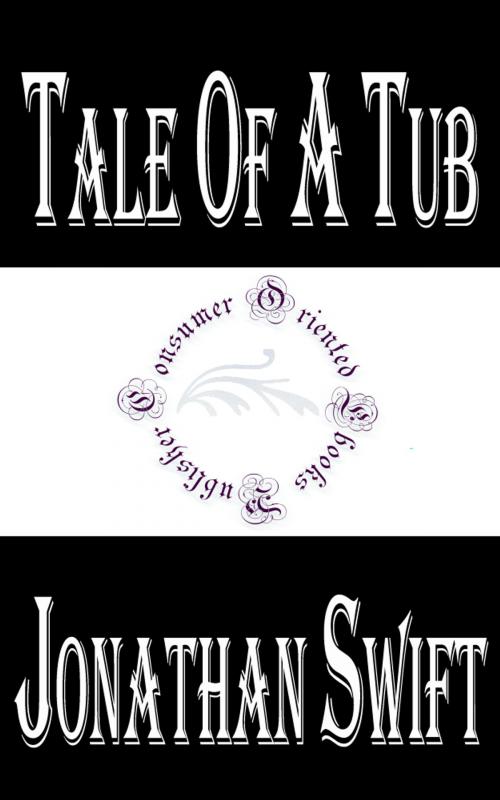 Cover of the book Tale of a Tub by Jonathan Swift, Consumer Oriented Ebooks Publisher
