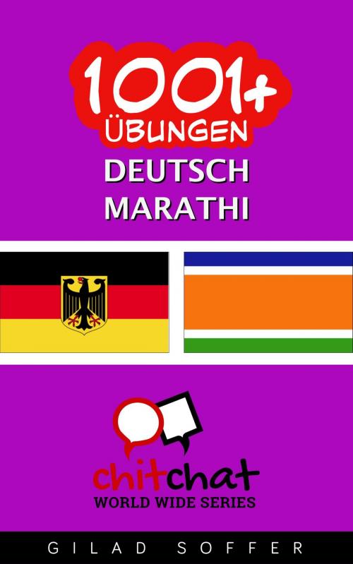 Cover of the book 1001+ Übungen Deutsch - Marathi by Gilad Soffer, Gilad Soffer