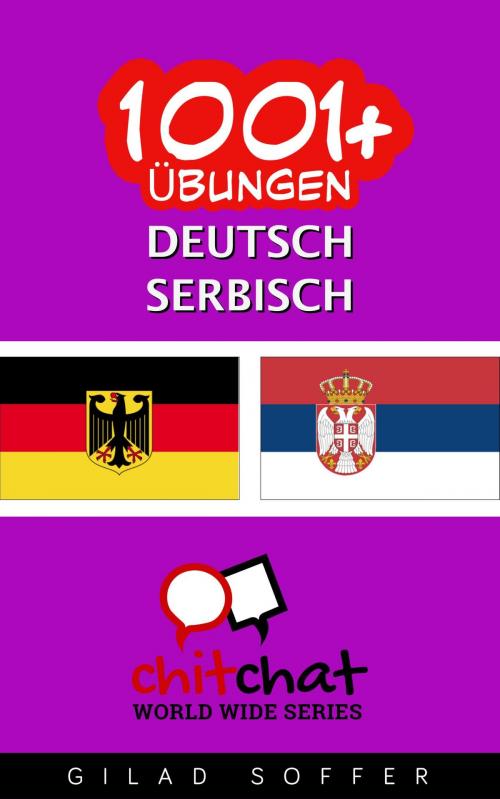 Cover of the book 1001+ Übungen Deutsch - Serbisch by Gilad Soffer, Gilad Soffer
