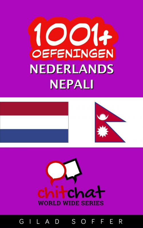 Cover of the book 1001+ oefeningen nederlands - nepali by Gilad Soffer, Gilad Soffer