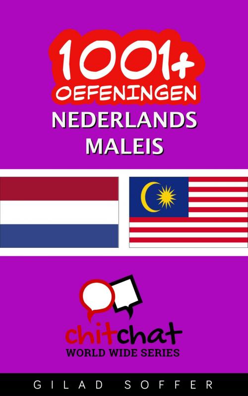 Cover of the book 1001+ oefeningen nederlands - Maleis by Gilad Soffer, Gilad Soffer