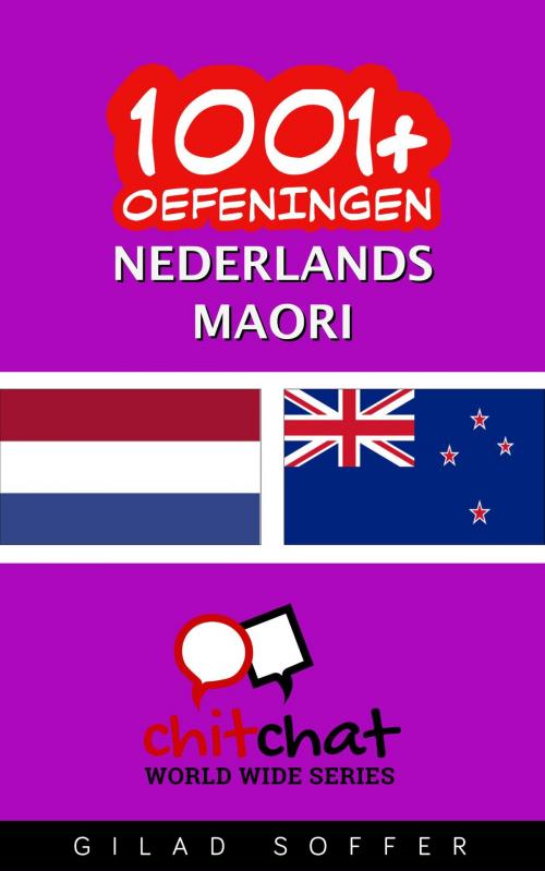 Cover of the book 1001+ oefeningen nederlands - Maori by Gilad Soffer, Gilad Soffer