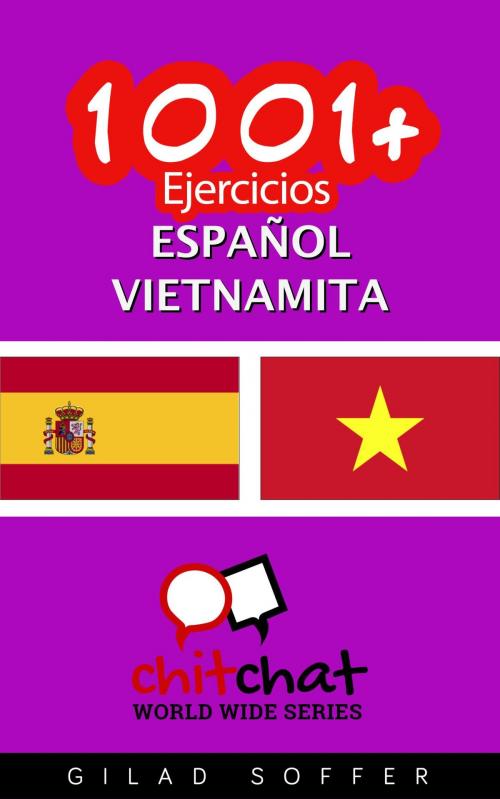 Cover of the book 1001+ Ejercicios español - vietnamita by Gilad Soffer, Gilad Soffer