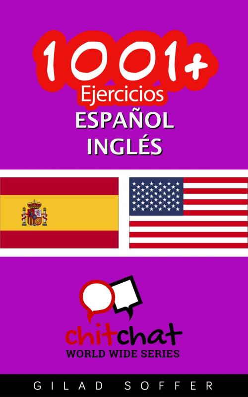 Cover of the book 1001+ Ejercicios español - Inglés by Gilad Soffer, Gilad Soffer