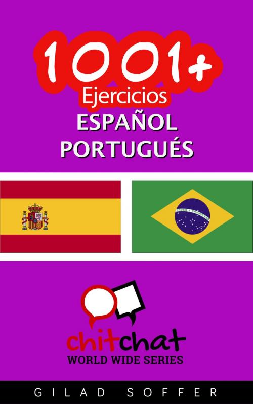 Cover of the book 1001+ Ejercicios español - portugués by Gilad Soffer, Gilad Soffer