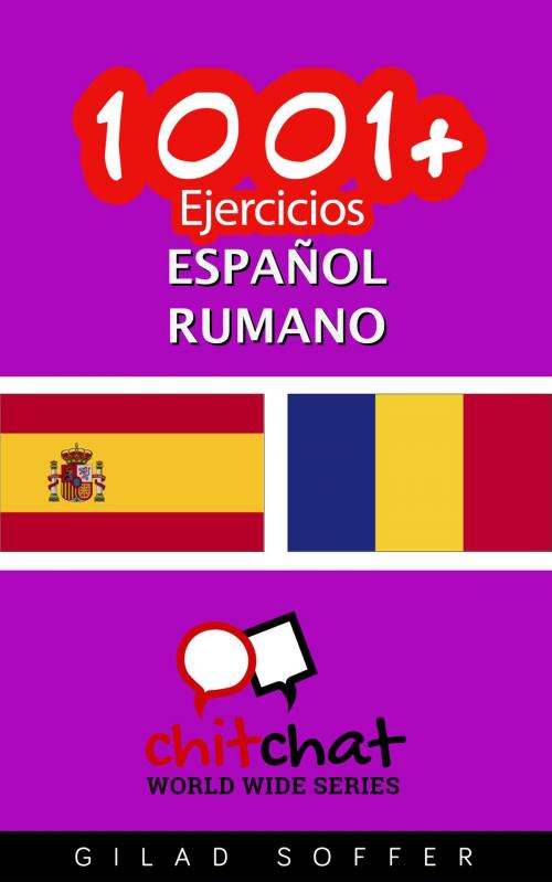 Cover of the book 1001+ Ejercicios español - rumano by Gilad Soffer, Gilad Soffer