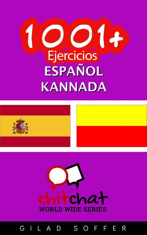 Cover of the book 1001+ Ejercicios español - kannada by Gilad Soffer, Gilad Soffer