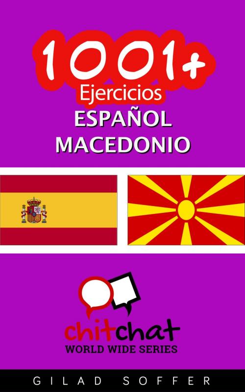 Cover of the book 1001+ Ejercicios español - macedonio by Gilad Soffer, Gilad Soffer
