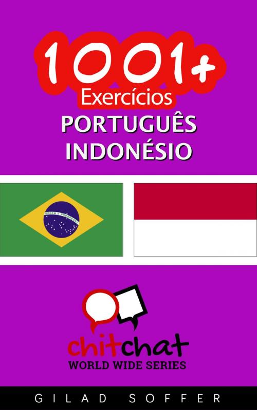 Cover of the book 1001+ exercícios português - indonésio by Gilad Soffer, Gilad Soffer