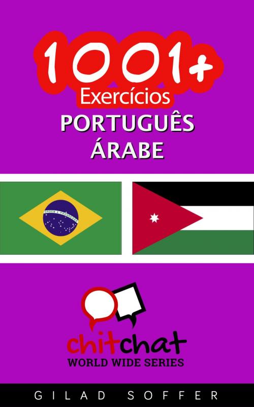 Cover of the book 1001+ exercícios português - árabe by Gilad Soffer, Gilad Soffer